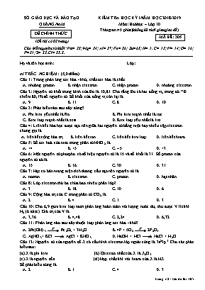Đề kiểm tra học kỳ I môn Hóa học Lớp 10 - Mã đề 305 - Năm học 2018-2019 - Sở giáo dục và đào tạo Quảng Nam